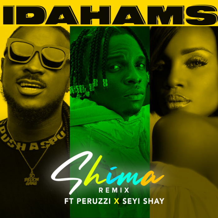 Idahams - Shima (Remix) [feat. Peruzzi & Seyi Shay]