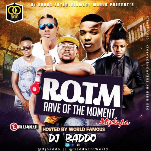 DJ Baddo - Rave Of The Moment Mix