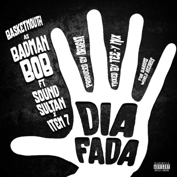 Basketmouth - Dia Fada (feat. Sound Sultan & Item 7)