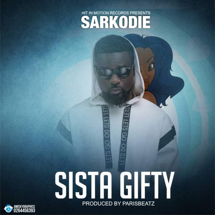 Sarkodie - Sista Gifty