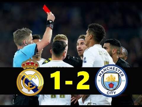 Real Madrid 1 - 2 Manchester City (Feb-26-2020) UEFA Champions League Highlights