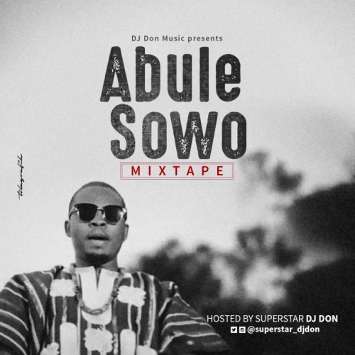 DJ Don - Abule Sowo Mix