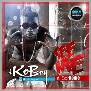 Ikoboy - See Me (feat. Sarkodie)