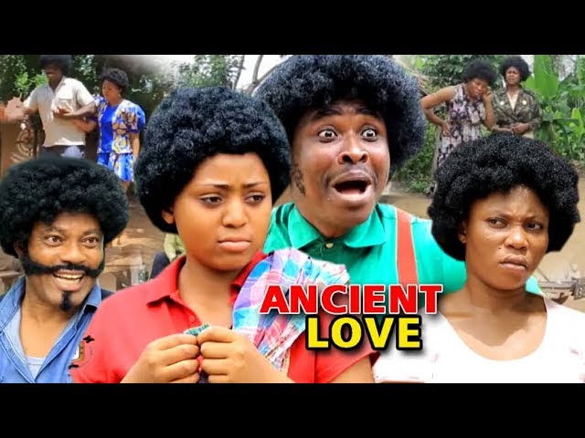 Nollywood Movie: Ancient Love (2018) (Parts 1, 2, 3 & 4)