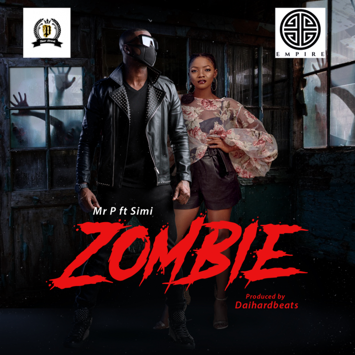 Lyrics: Mr P - Zombie (feat. Simi)