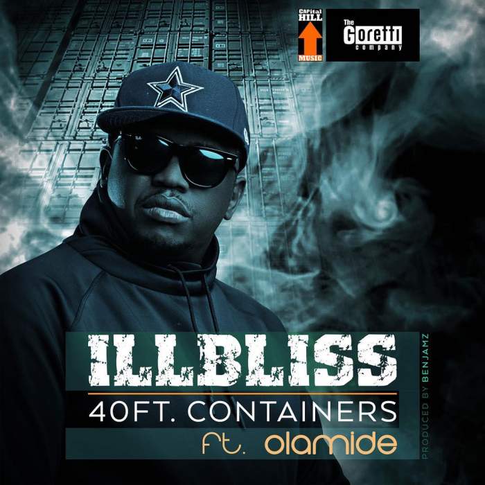iLLBLiSS - 40 Feet Containers (feat. Olamide)