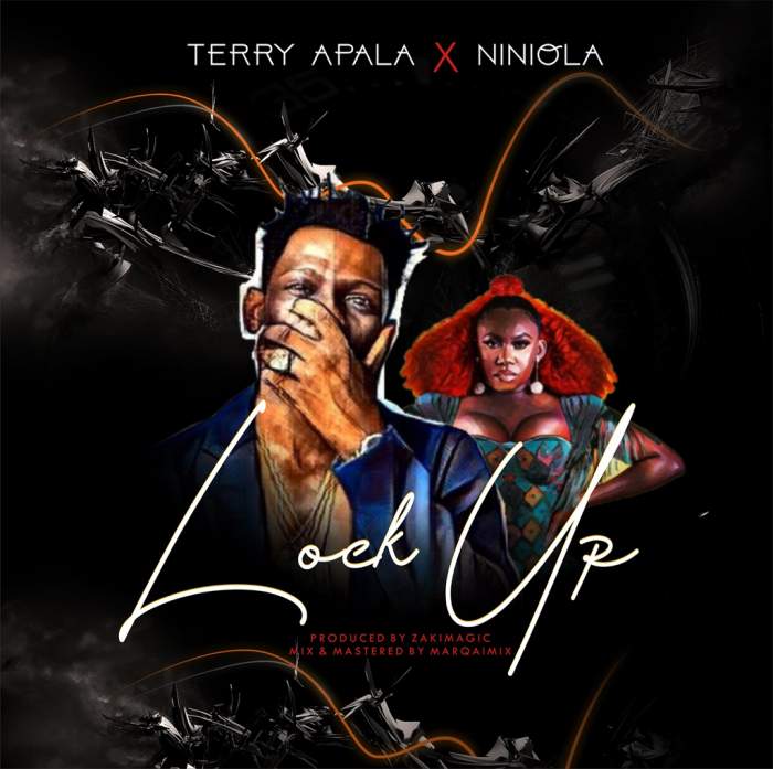 Terry Apala - Lock Up (feat. Niniola)