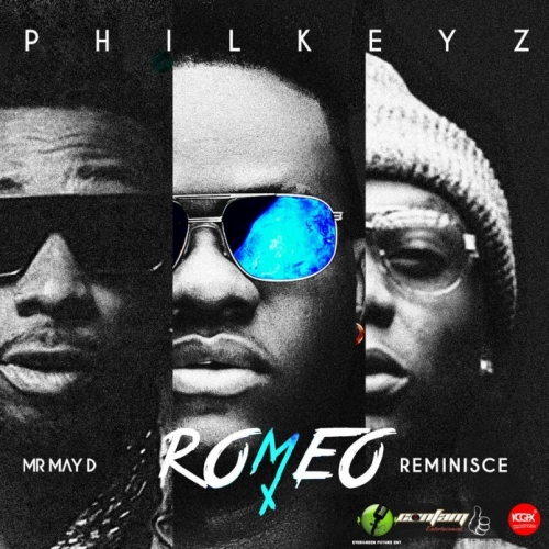 Philkeyz - Romeo (feat. May D & Reminisce)