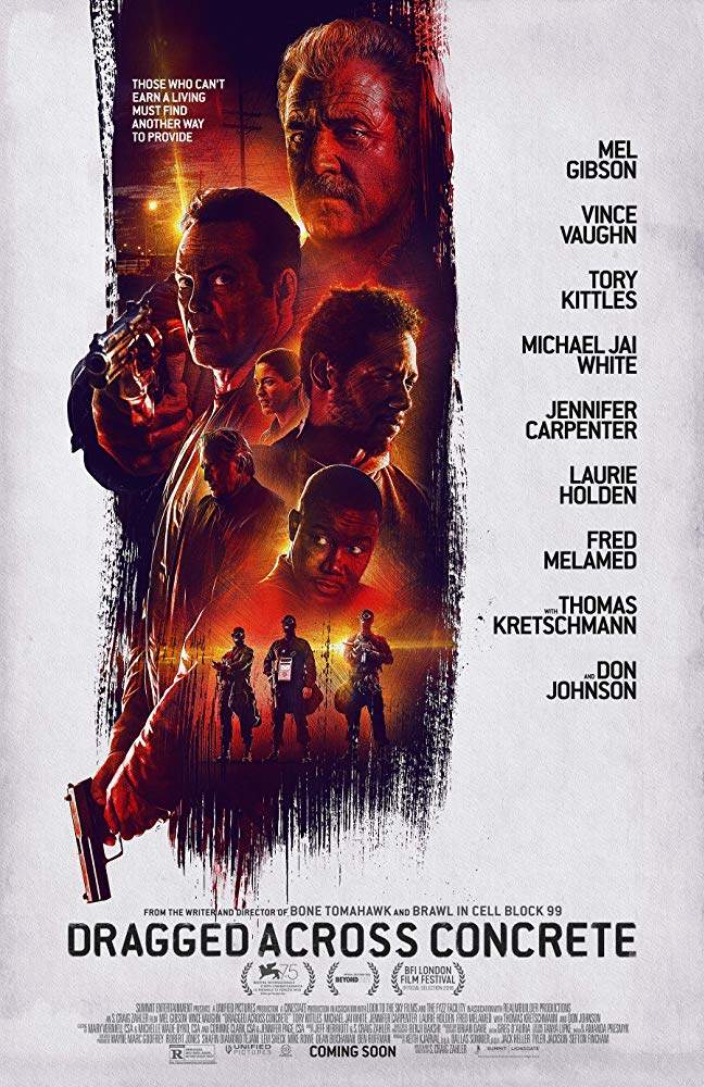 Dragged Across Concrete (2018) Dragged Across Concrete (2018)