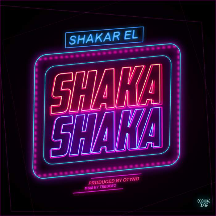 Shakar El - Shaka Shaka