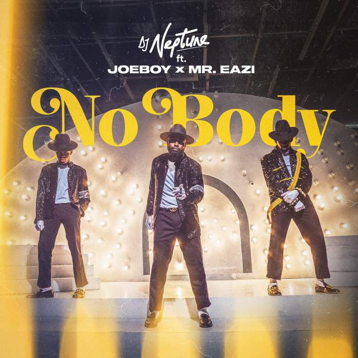 DJ Neptune - Nobody (feat. Joeboy & Mr Eazi)