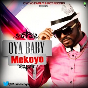 Mekoyo - Oya Baby