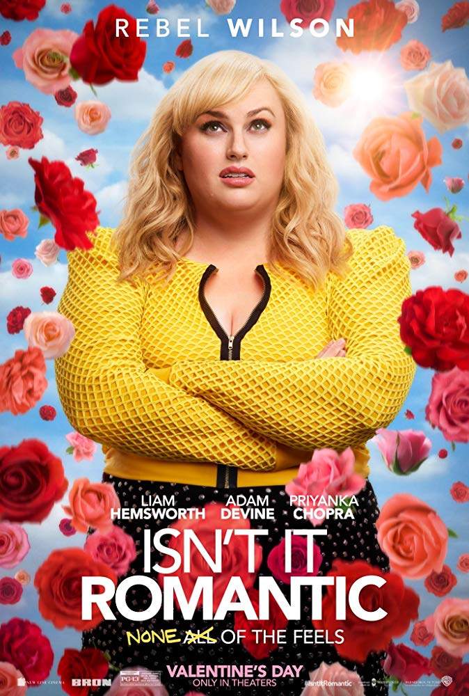 Movie: Isn't It Romantic (2019)
