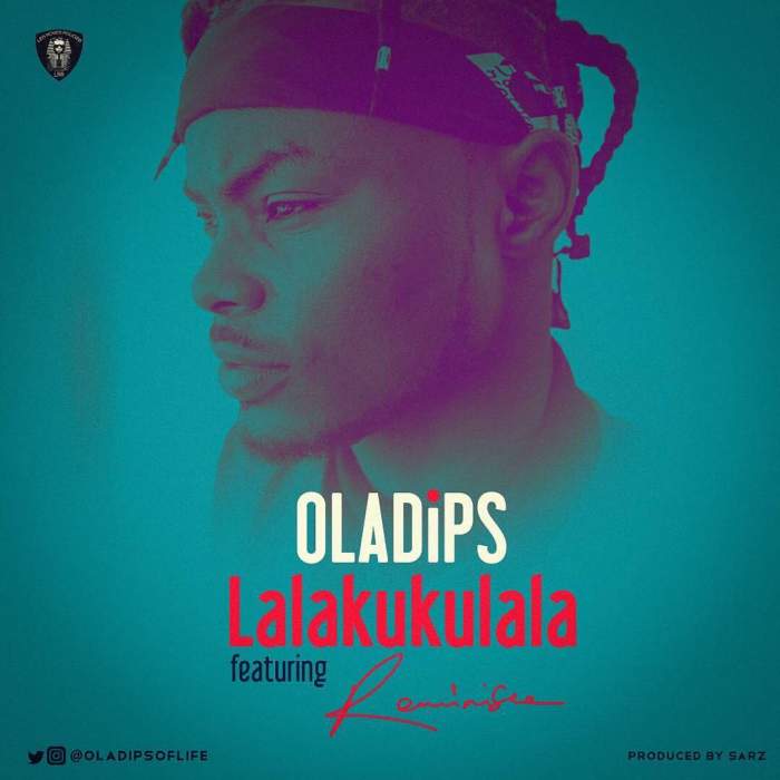OlaDips - Lalakukulala (feat. Reminisce)