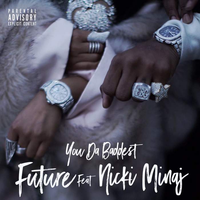 Future - You da Baddest (feat. Nicki Minaj)