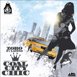 Zoro - Coal City Chic (feat. Latino)