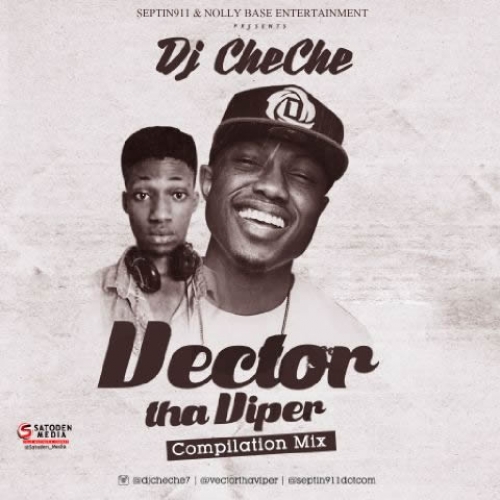 DJ Cheche - Vector Tha Viper Compilation Mix