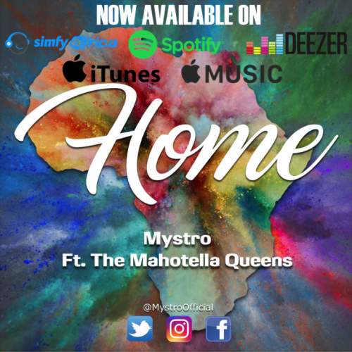 Mystro - Home (feat. The Mahotella Queens)