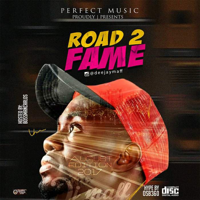 DJ Maff - Road 2 Fame Mix (August 2017 Edition)