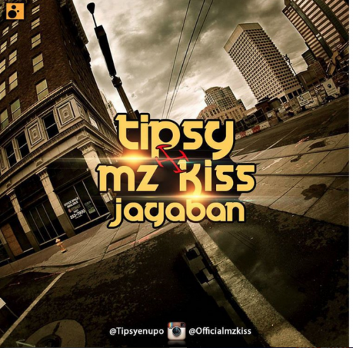Tipsy & Mz Kiss - Jagaban (Female Version)