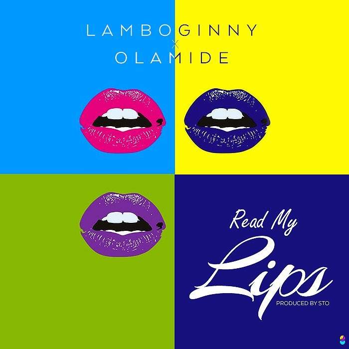 Lamboginny - Read My Lips (feat. Olamide)