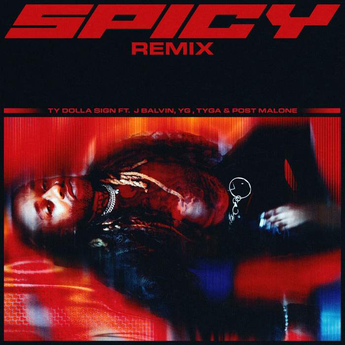 Ty Dolla Sign - Spicy (Remix) [feat.  J Balvin, YG, Tyga & Post Malone]
