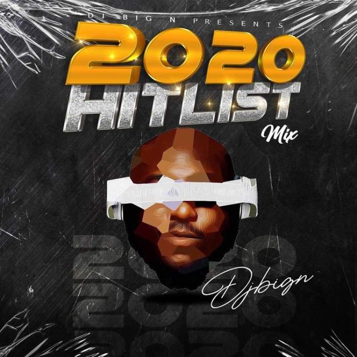 DJ Big N - 2020 Hit List Mixtape