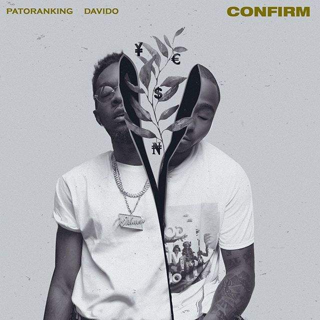 Lyrics: Patoranking - Confirm (feat. Davido)