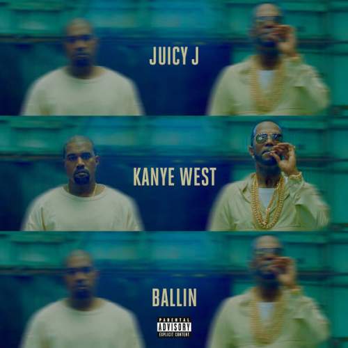 Juicy J - Ballin (feat. Kanye West)