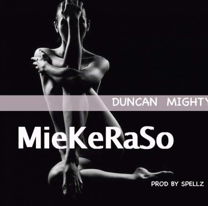 Duncan Mighty - MieKeRaSo