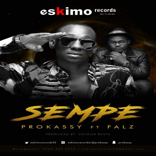 ProKassy - Sempe (feat. Falz)