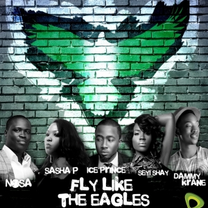 Ice Prince, Nosa, Sasha, Dammy Krane & Seyi Shay - Fly Like Super Eagles