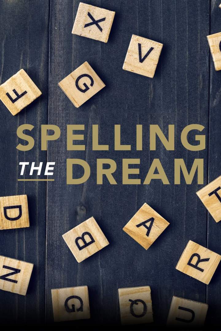 Movie: Spelling the Dream (2020)