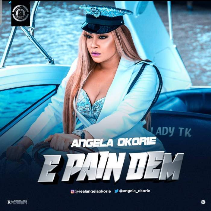 Angela Okorie - E Pain Dem