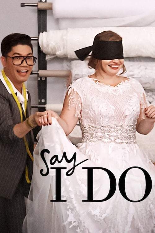 Series Download: Say I Do (Complete Season 1)