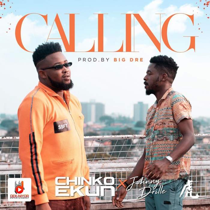 Chinko Ekun - Calling (feat. Johnny Drille)