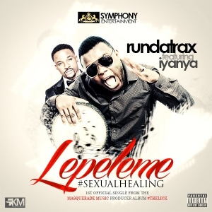 Rundatrax - Lepeleme (feat. Iyanya)