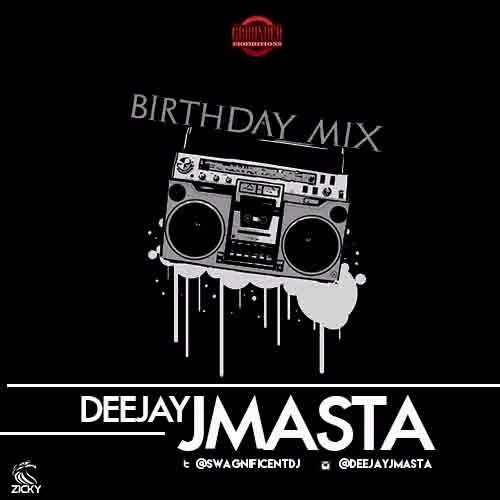 DJ J Masta - Birthday Mix