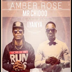 Mr Chidoo - Amber Rose (feat. Iyanya)