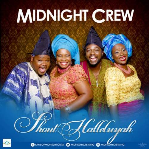 Midnight Crew - Shout Halleluyah