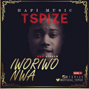 TSpize - Iworiwo Nwa