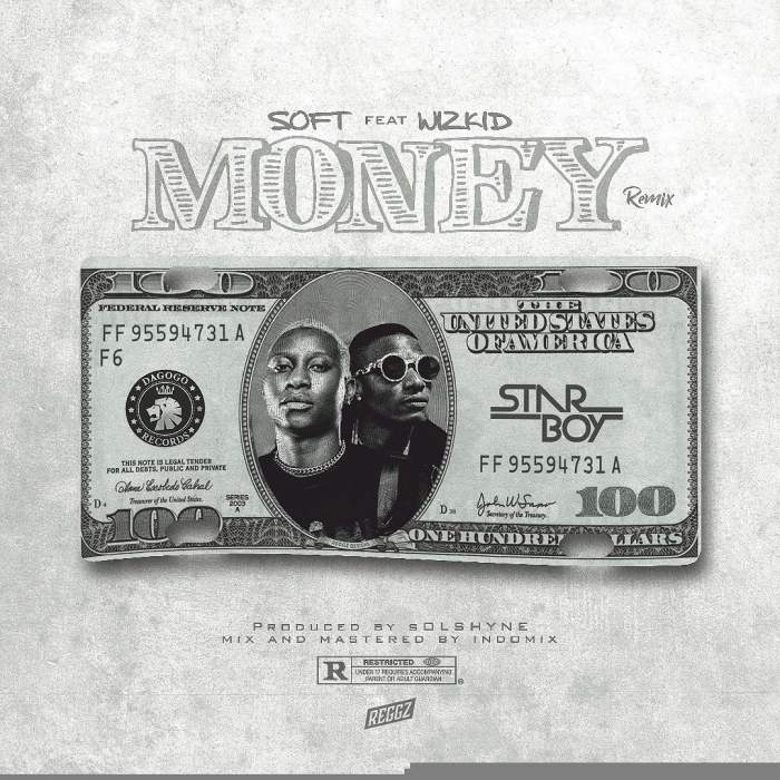 Soft - Money (Remix) [feat. Wizkid]