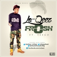Lo-Qeez - Frosh (feat. Teego)