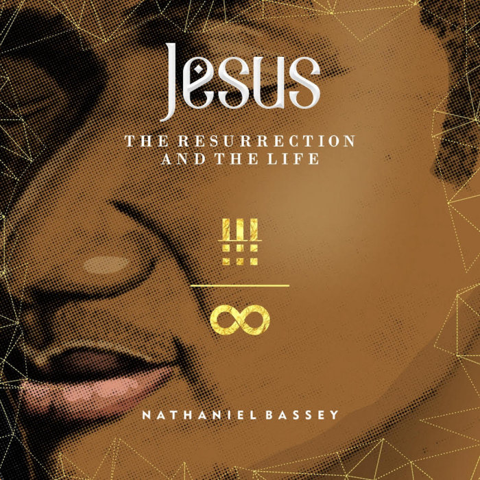 Nathaniel Bassey - Resurrection & the Life (feat. Olumide Iyun)