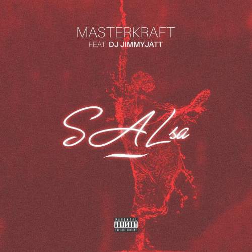 Masterkraft - Salsa (feat. DJ Jimmy Jatt)