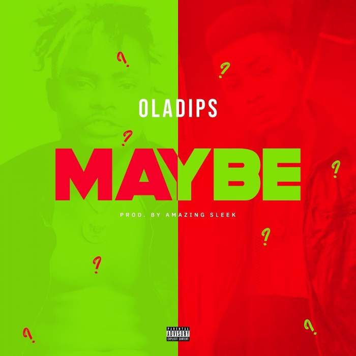 OlaDips - Maybe
