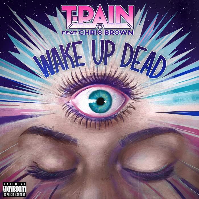 T-Pain - Wake Up Dead (feat. Chris Brown)