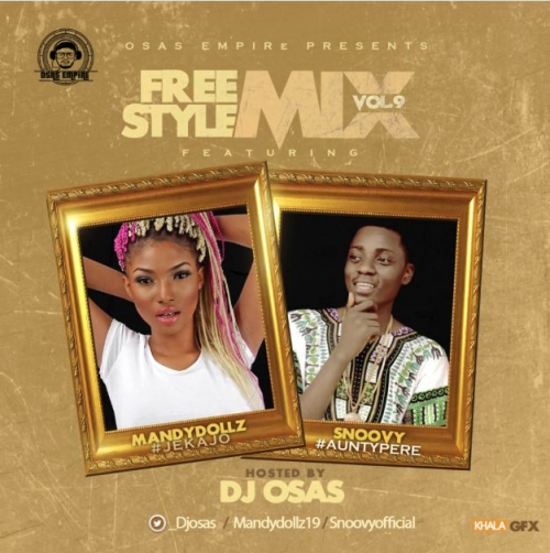 DJ Osas - Freestyle Mix (Vol. 9) [feat. Snoovy & Mandydollz]
