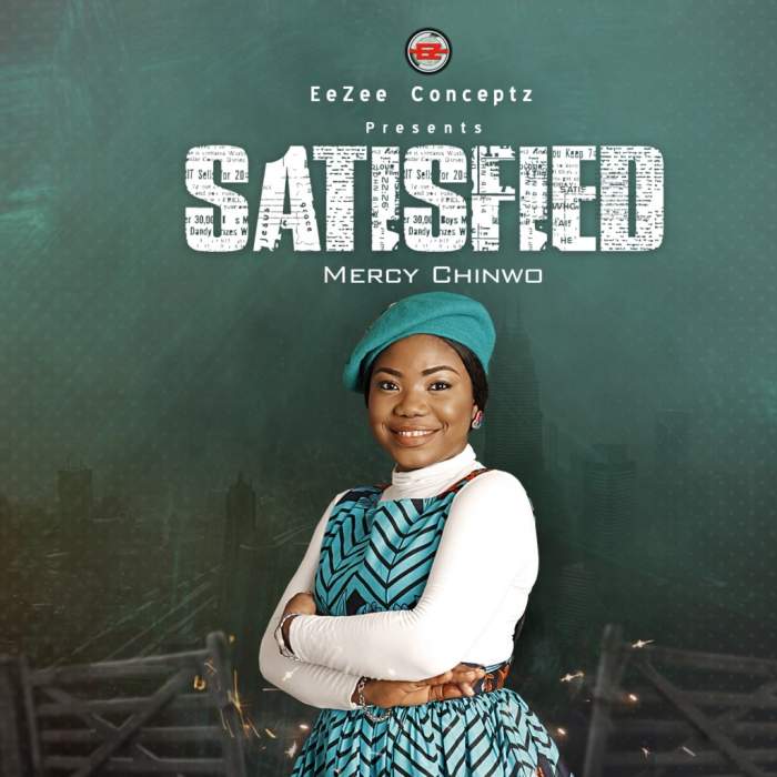 Album: Mercy Chinwo - Satisfied