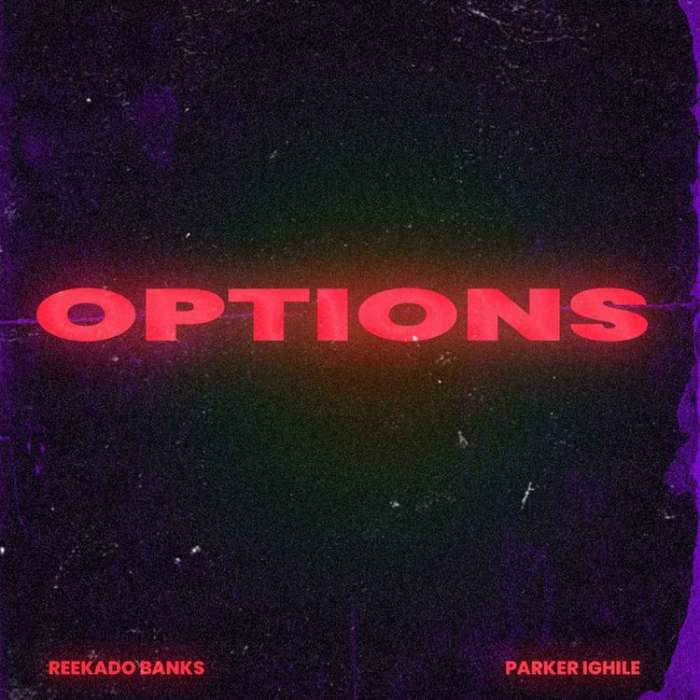 Reekado Banks - Options (feat. Parker Ighile)